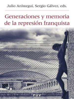 cover image of Generaciones y memoria de la represión franquista